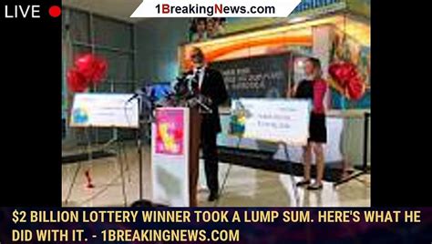biggest lottery winner to go broke|$2 billion lottery winner took a lump sum. Here's what he did with it..